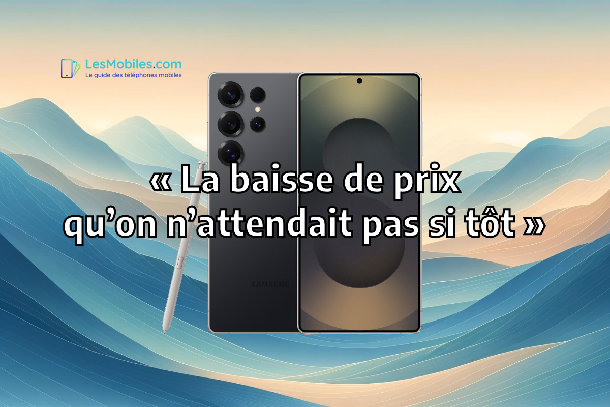 Le galaxy S25 Ultra